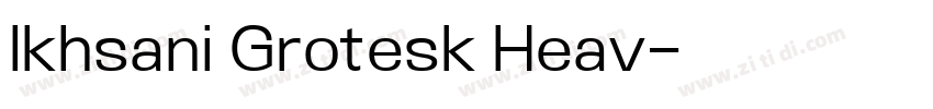 Ikhsani Grotesk Heav字体转换